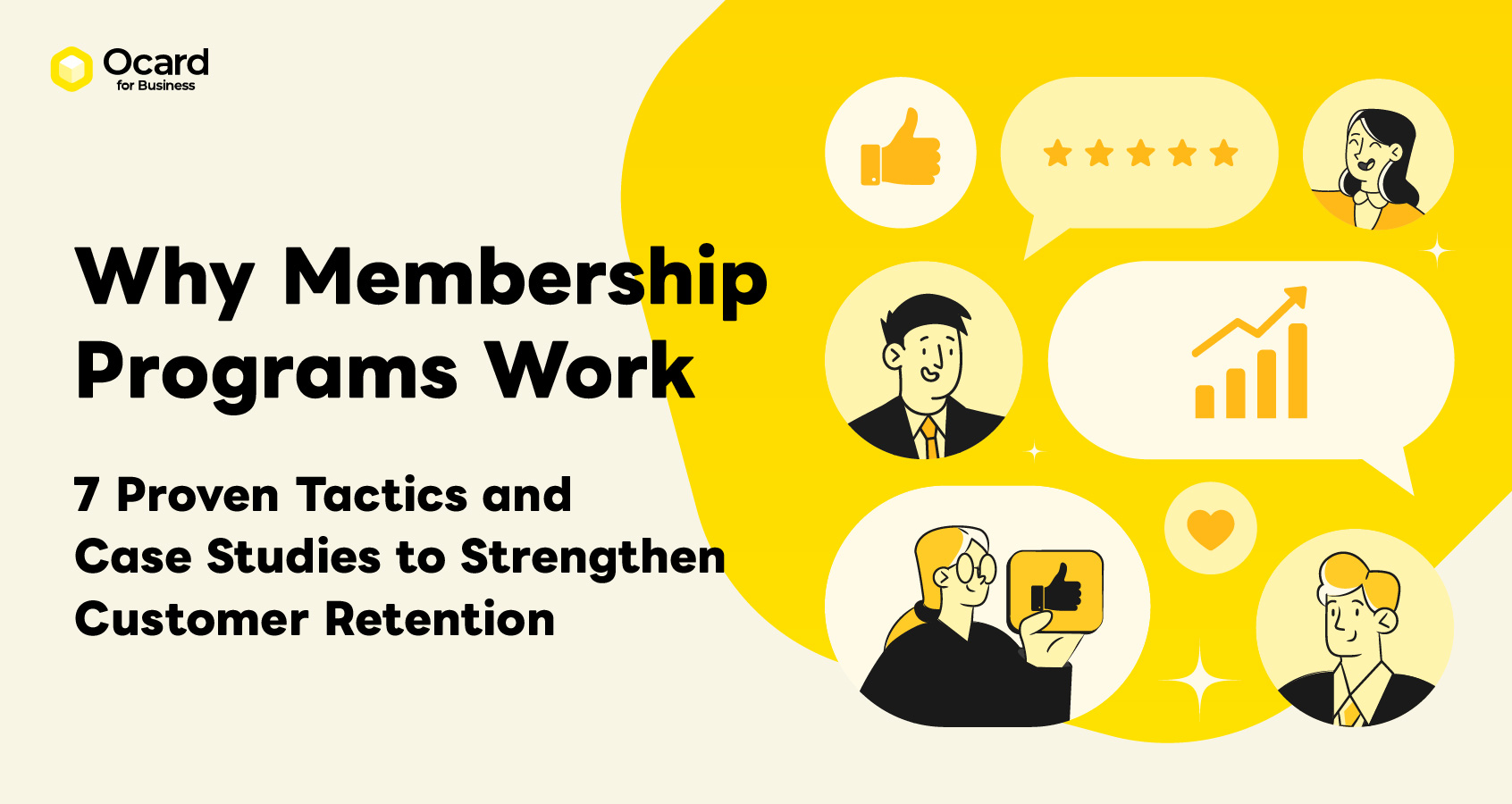 Why Membership Programs Work: 7 Proven Tactics and Case Studies to Strengthen Customer Retention