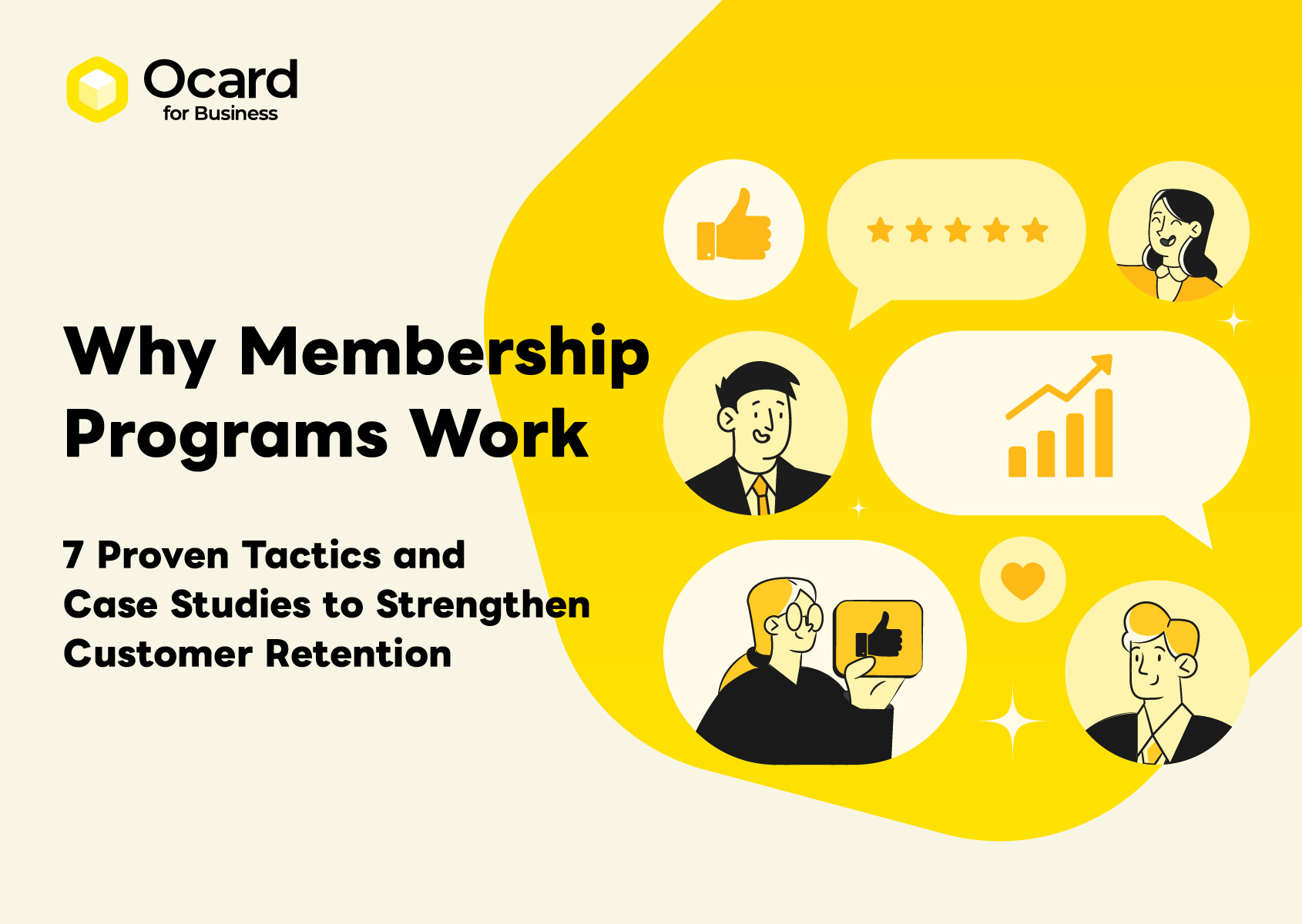 Why Membership Programs Work: 7 Proven Tactics and Case Studies to Strengthen Customer Retention