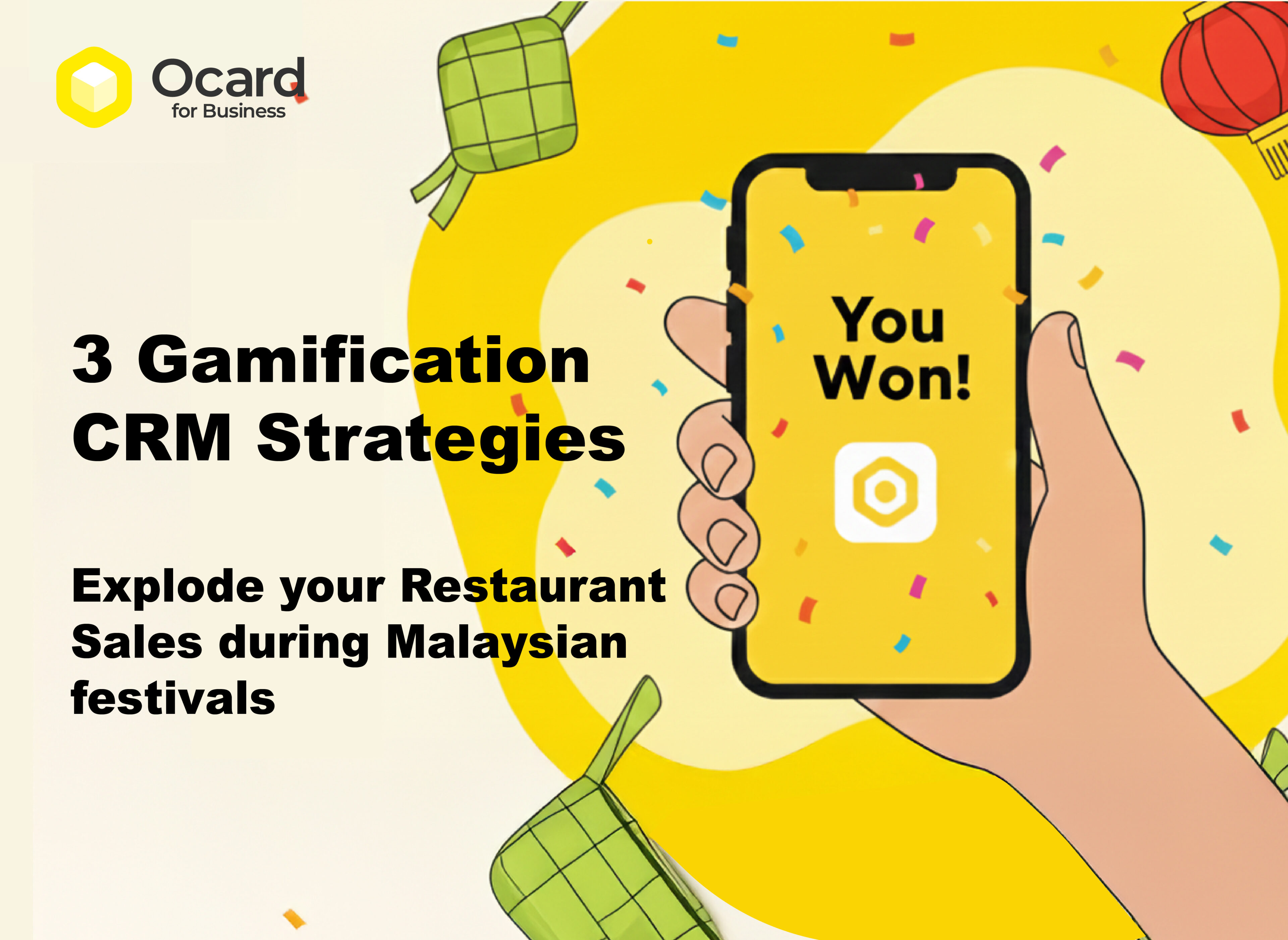 3 Gamification CRM Strategies to Explode Your Restaurant Sales During Malaysian Festivals