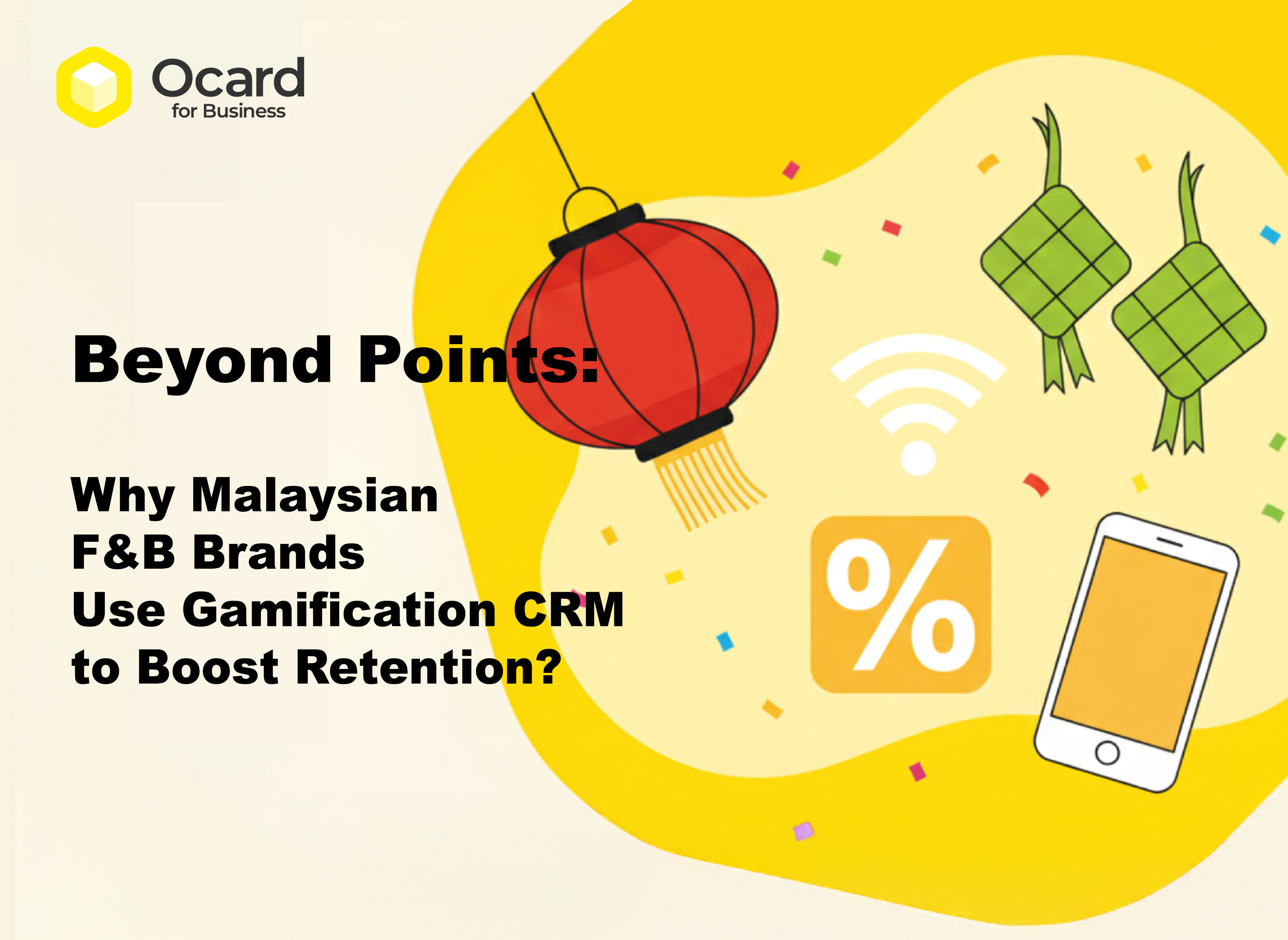 Beyond Points: Why Malaysian F&B Brands Are Switching to Gamification CRM to Boost Retention